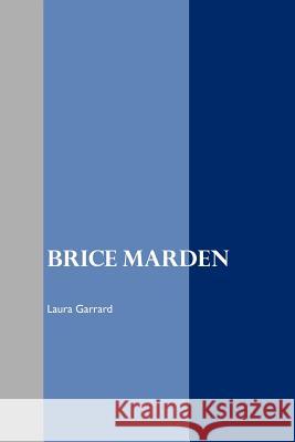 Brice Marden Laura Garrard 9781861713766 Crescent Moon Publishing