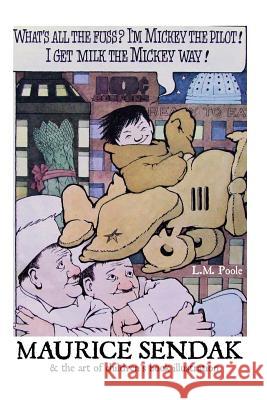 Maurice Sendak and the Art of Children's Book Illustration L.M. POOLE 9781861714312 Crescent Moon Publishing