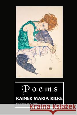 Poems Rainer Maria Rilke, Jeremy Mark Robinson, Jessie Lamont 9781861715708