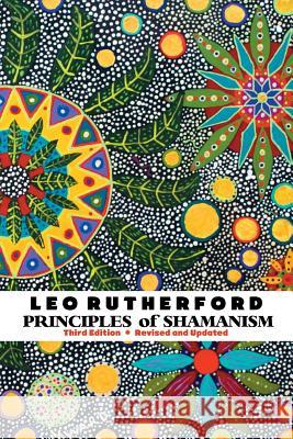 Principles of Shamanism Leo Rutherford 9781861717375