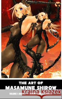 The Art of Masamune Shirow: Volume 1: Manga Jeremy Mark Robinson 9781861718334 Crescent Moon Publishing
