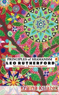 Principles of Shamanism Leo Rutherford 9781861719546
