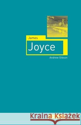 James Joyce Andrew Gibson 9781861892775