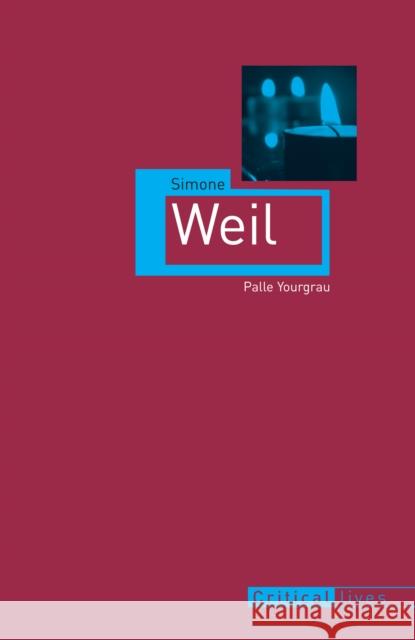 Simone Weil Palle Yourgrau 9781861897985 Reaktion Books