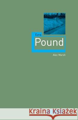 Ezra Pound Alec Marsh 9781861898623