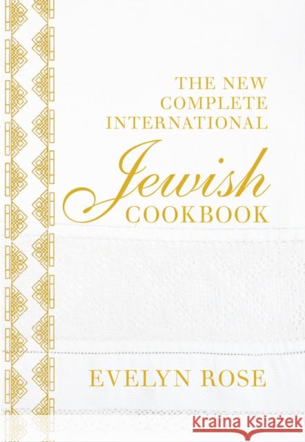 The New Complete International Jewish Cookbook Evelyn Rose 9781862059085 HarperCollins Publishers