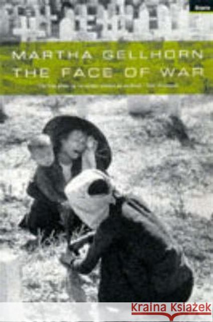 The Face Of War Martha Gellhorn 9781862071506