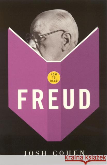 How to Read Freud Cohen, Josh 9781862077638