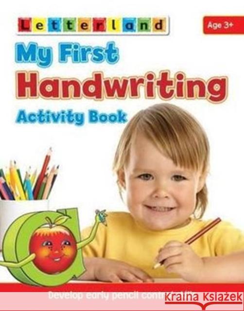 My First Handwriting Activity Book: Develop Early Pencil Control Skills   9781862097414 Letterland International