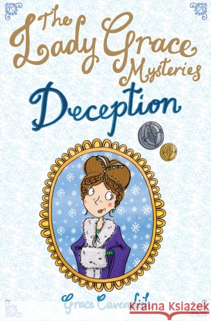The Lady Grace Mysteries: Deception Grace Cavendish 9781862303799