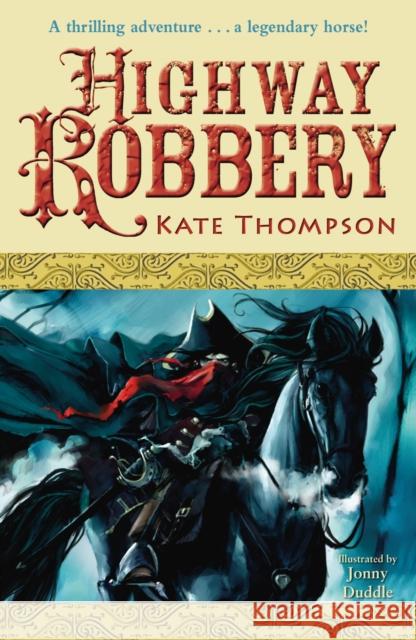 Highway Robbery Kate Thompson 9781862305151 0