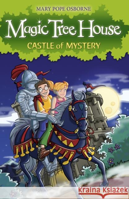 Magic Tree House 2: Castle of Mystery Mary Osbourne 9781862305243 Penguin Random House Children's UK