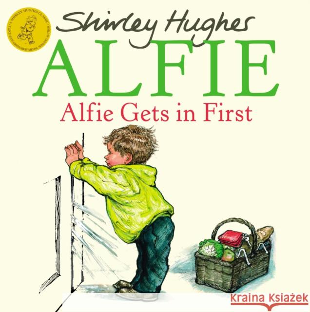 Alfie Gets in First Shirley Hughes 9781862307834