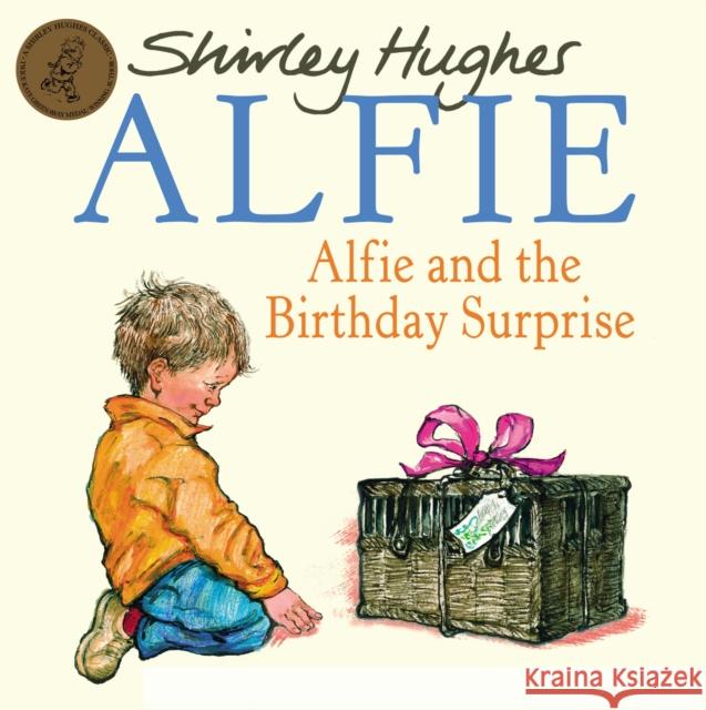 Alfie & The Birthday Surprise   9781862307872 Penguin Random House Children's UK