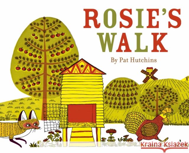 Rosie's Walk Pat Hutchins 9781862308060