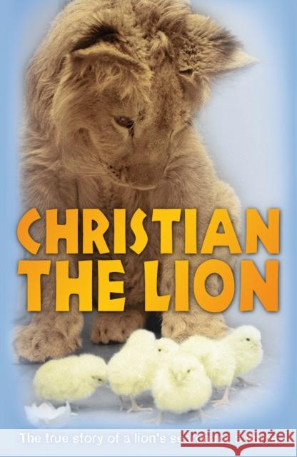 Christian the Lion Anthony Bourke 9781862309562