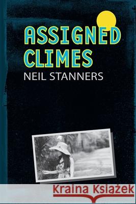 Assigned Climes Neil Stanners 9781862750029 Garamonde