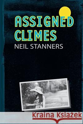 Assigned Climes Neil Stanners 9781862750029