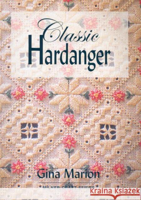 Classic Hardanger Gina Marion 9781863513432 Sally Milner Publishing Pty Ltd