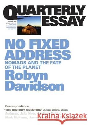 No Fixed Address: Nomads and the fate of the planet Davidson, Robyn 9781863952866