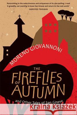 The Fireflies of Autumn Moreno Giovannoni 9781863959940 Black Inc.