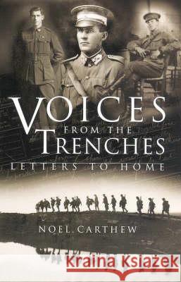 Voice from the Trenches Noel Carthew 9781864367447 New Holland Publishers