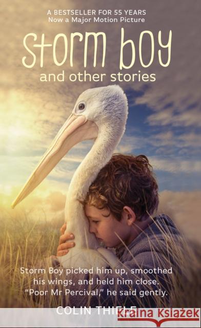 Storm Boy and Other Stories Colin Thiele 9781864367669