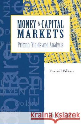 Money and Capital Markets: Pricing, yields and analysis Sherris, Michael 9781864481594