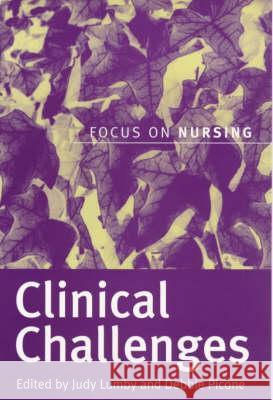 Clinical Challenges Judy Lumby, Debbie Picone 9781864489996 Taylor and Francis