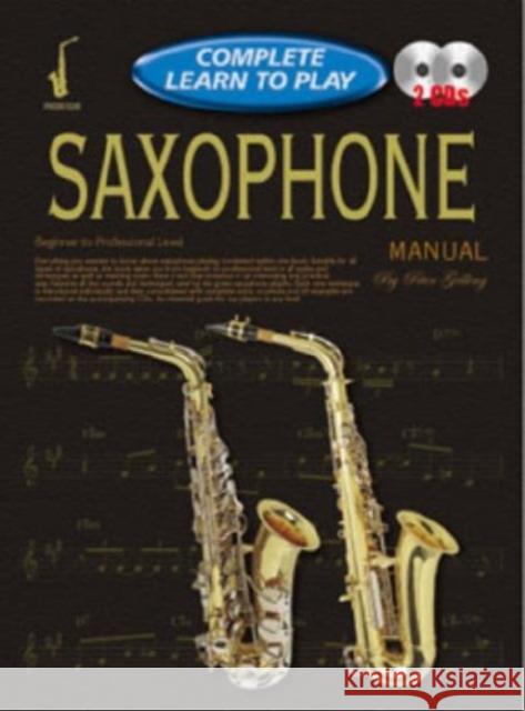 Progressive Complete Learn To Play Saxophone: Manual with Poster Peter Gelling 9781864692594 Learn to play publishing