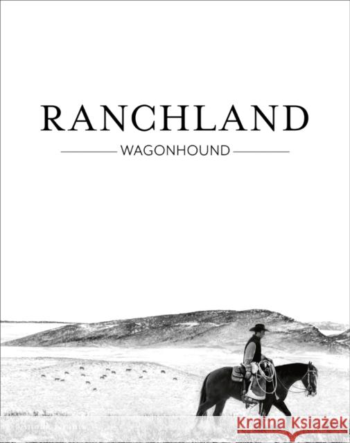 Ranchland: Wagonhound Anouk Krantz 9781864709124