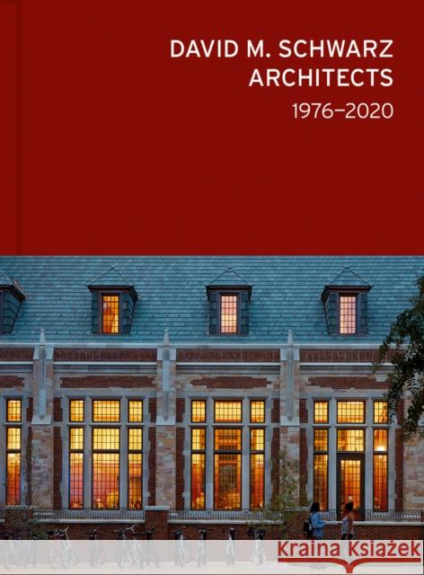 David M. Schwarz Architects: Forty Years  9781864709148 Images Publishing Group Pty Ltd