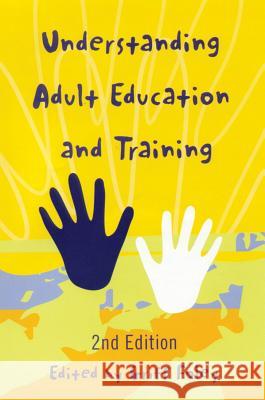 Understanding Adult Education and Training Griff Foley 9781865081472 Allen & Unwin Australia