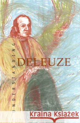 Understanding Deleuze Claire Colebrook 9781865087979 Allen & Unwin Pty., Limited (Australia)