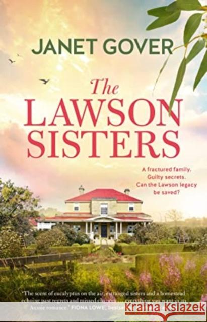 The Lawson Sisters Janet Gover 9781867218395 HarperCollins Publishers (Australia) Pty Ltd