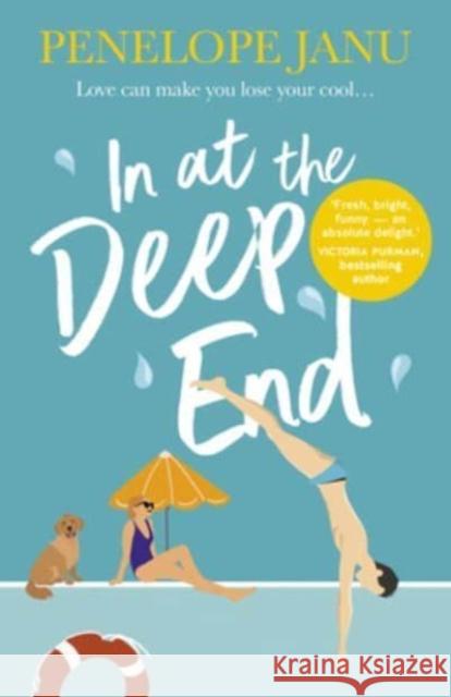In at the Deep End Penelope Janu 9781867256052