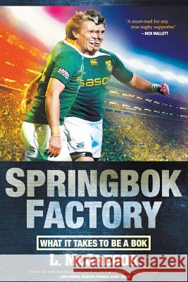 Springbok Factory McGregor, Liz 9781868424696 Jonathan Ball Publishers SA