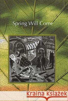 Spring Will Come William N. Zulu 9781869140700 University of Kwazulu Natal Press