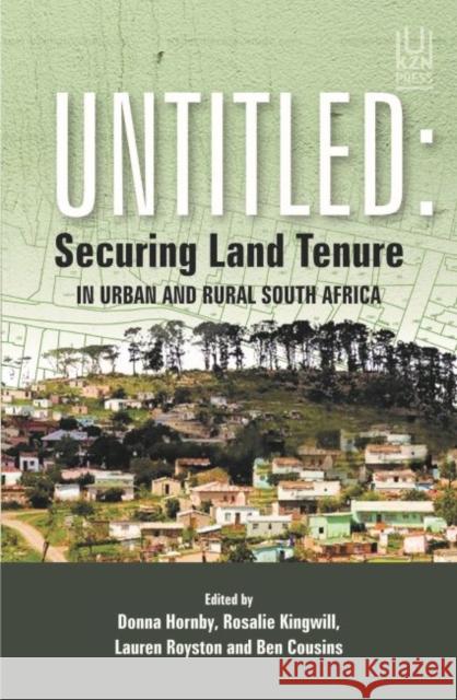 Untitled: Securing land tenure in urban and rural South Africa  9781869143503 University of Kwazulu Natal Press