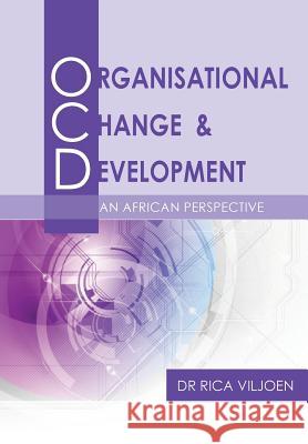 Organisational Change & Development Rica Viljoen 9781869225407 KR Publishing