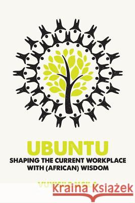 Ubuntu Vuyisile Msila 9781869225599 Knowledge Resources (Pty) Ltd.