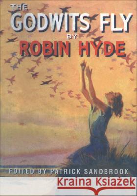 The Godwits Fly Robin Hyde 9781869402457