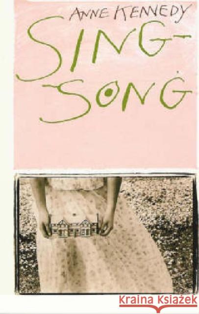 Sing-Song Kennedy, Anne 9781869402952 Auckland University Press