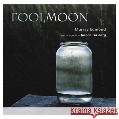 Fool Moon Edmond, Murray 9781869403164 Auckland University Press