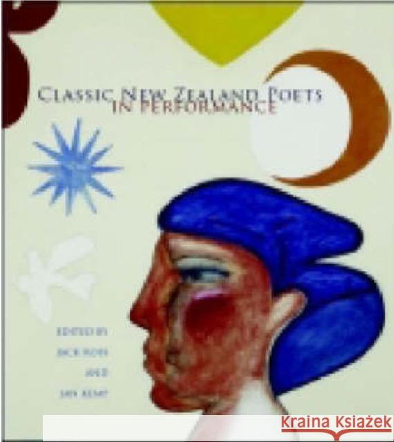 Classic New Zealand Poets in Performance : paperback with CD Jack Ross Jan Kemp 9781869403676 