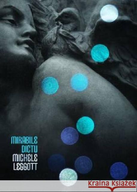 Mirabile Dictu Leggott, Michele 9781869404406 Auckland University Press