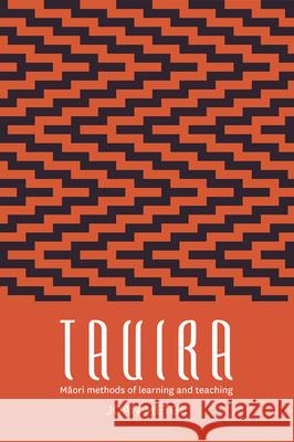 Tauira: Maori Methods of Learning and Teaching Joan Metge   9781869408220