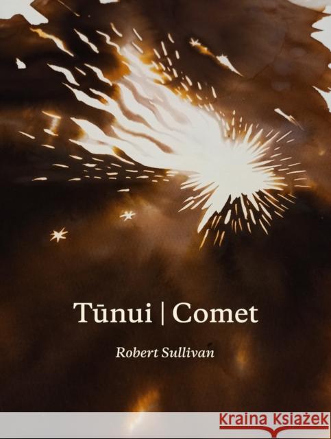 Tunui Comet Sullivan, Robert 9781869409692 Auckland University Press