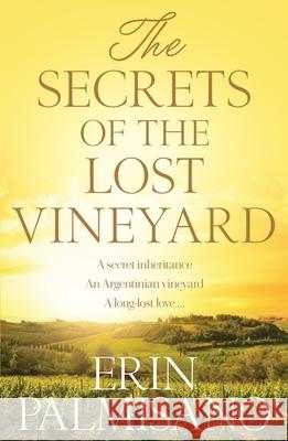 The Secrets of the Lost Vineyard Erin Palmisano 9781869718732 Hachette Aotearoa New Zealand
