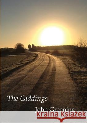 The Giddings John Giddings John Greening 9781869848286 Mica Press